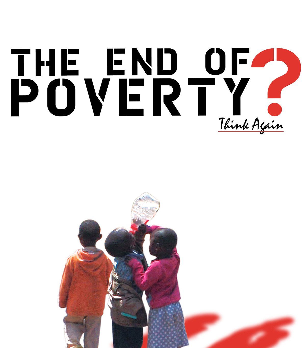 You are currently viewing «پایان فقر؟» (The End of Poverty)